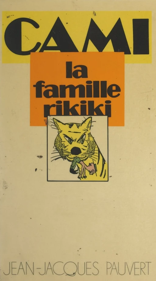 La famille Rikiki -  Cami - (Pauvert) réédition numérique FeniXX