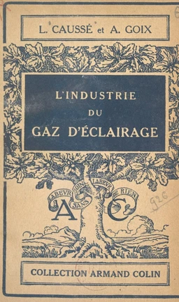 L'industrie du gaz d'éclairage