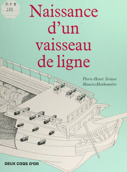 Naissance d'un vaisseau de ligne - Pierre-Henri Sträter - (Hachette Jeunesse) réédition numérique FeniXX