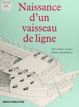 Naissance d'un vaisseau de ligne