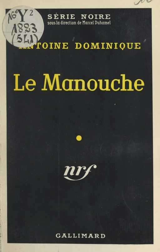 Le Manouche - Antoine L. Dominique - (Gallimard) réédition numérique FeniXX