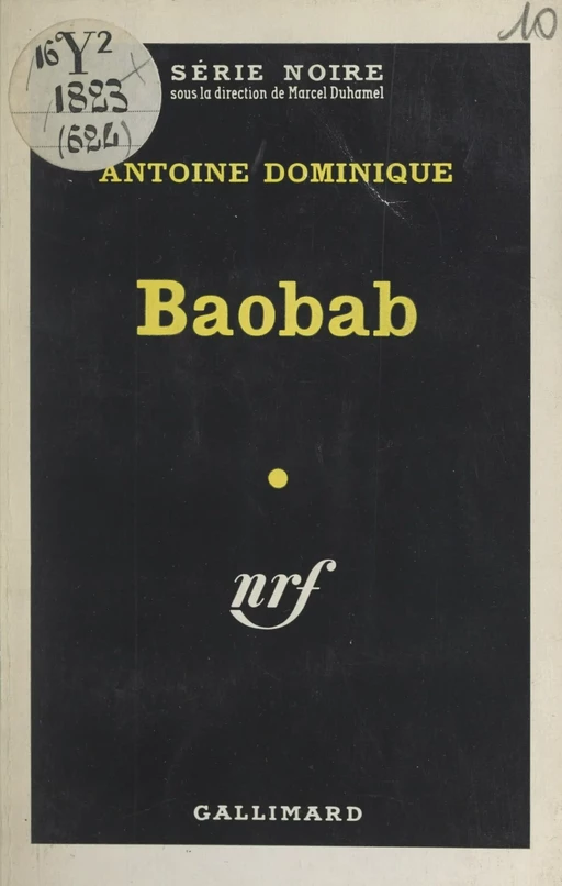 Baobab - Antoine L. Dominique - (Gallimard) réédition numérique FeniXX