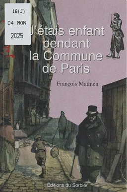 J'étais enfant pendant la Commune de Paris