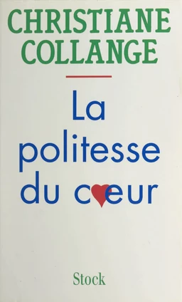 La politesse du cœur