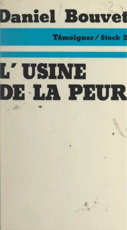 L'usine de la peur