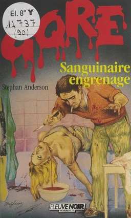 Sanguinaire engrenage