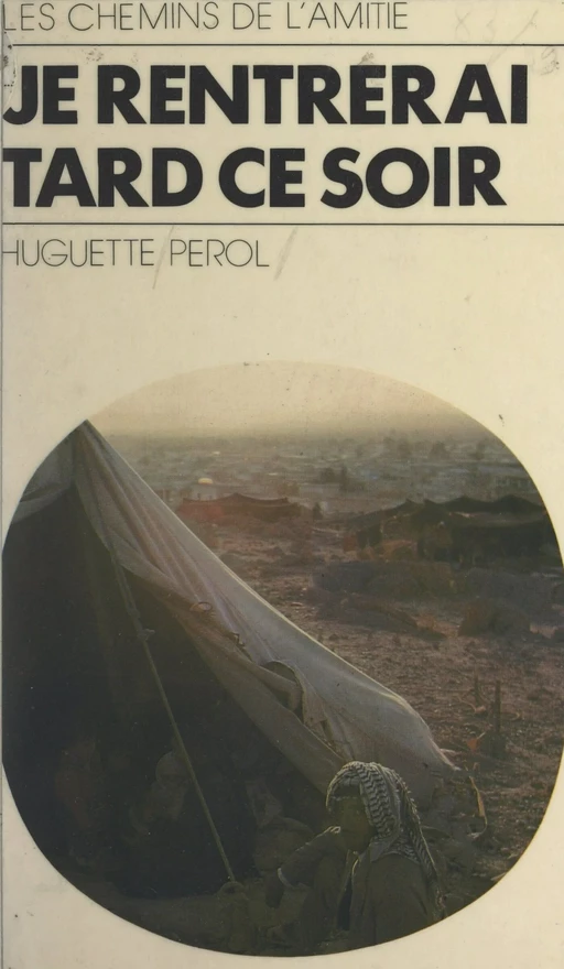 Je rentrerai tard ce soir - Huguette Pérol - (Rageot) réédition numérique FeniXX