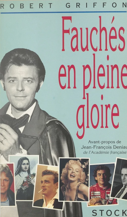 Fauchés en pleine gloire - Robert Griffon - (Stock) réédition numérique FeniXX