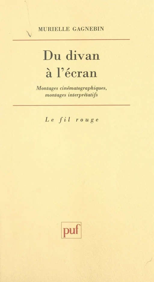 Du divan à l'écran - Murielle Gagnebin - (Presses universitaires de France) réédition numérique FeniXX