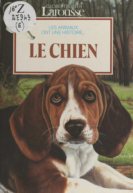 Le chien - Nathalie Tordjman - (Larousse) réédition numérique FeniXX