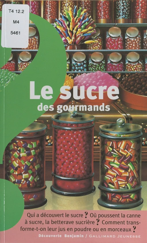 Le sucre des gourmands - Catherine de Sairigné - (Gallimard Jeunesse) réédition numérique FeniXX