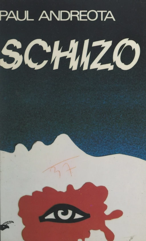 Schizo - Paul Andreota - (Éditions Du Masque) réédition numérique FeniXX