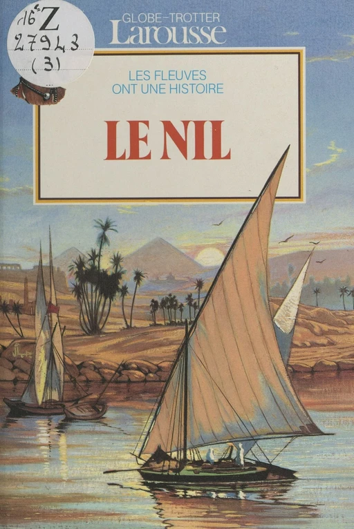 Le Nil - Béatrice Fontanel - (Larousse) réédition numérique FeniXX