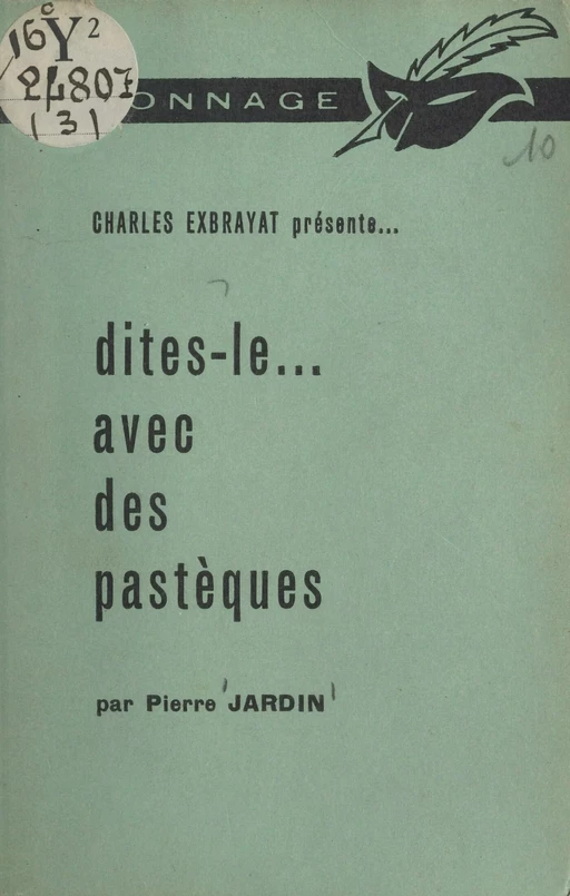 Dites-le... avec des pastèques - Charles Exbrayat, Pierre Jardin - (Éditions Du Masque) réédition numérique FeniXX