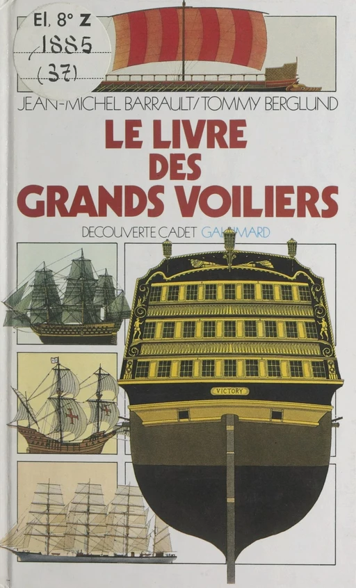 Le livre des grands voiliers - Jean-Michel Barrault - (Gallimard) réédition numérique FeniXX