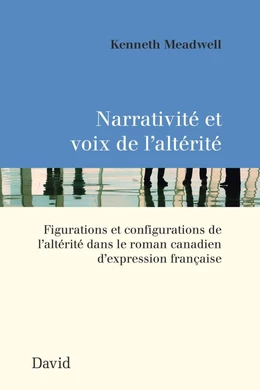 Narrativité et voix de l’altérité