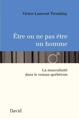 Être ou ne pas être un homme