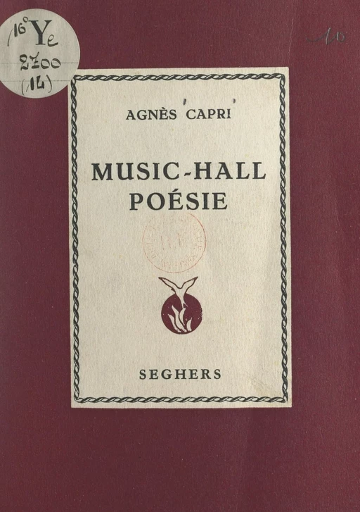 Music-hall poésie - Agnès Capri - (Seghers) réédition numérique FeniXX