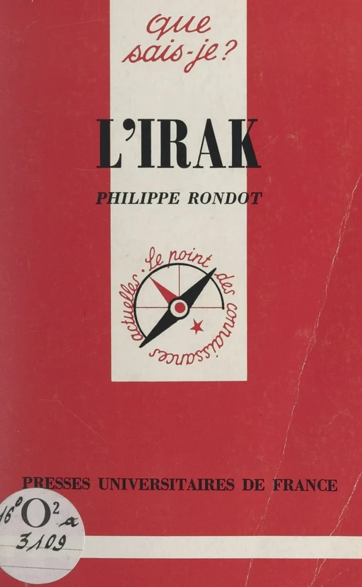 L'Irak - Philippe Rondot - (Presses universitaires de France) réédition numérique FeniXX