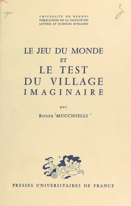 Le jeu du monde et le test du village imaginaire (1)