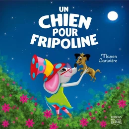 Un chien pour Fripoline