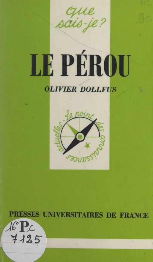 Le Pérou - Olivier Dollfus - (Presses universitaires de France) réédition numérique FeniXX