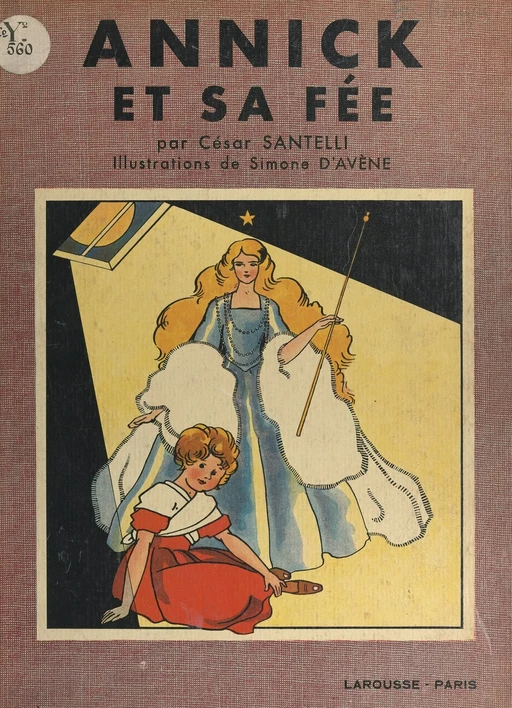 Annick et sa fée - César Santelli - (Larousse) réédition numérique FeniXX