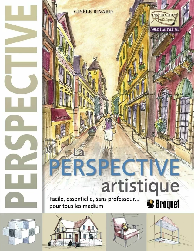 La perspective artistique - Gisèle Rivard - Broquet