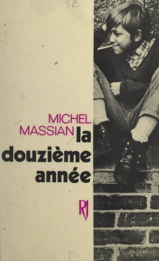 La douzième année - Michel Massian - (Julliard) réédition numérique FeniXX