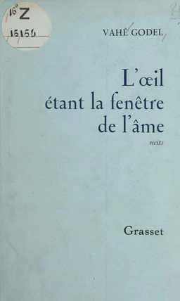 L'œil étant la fenêtre de l'âme