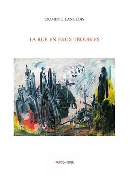 La rue en eaux troubles