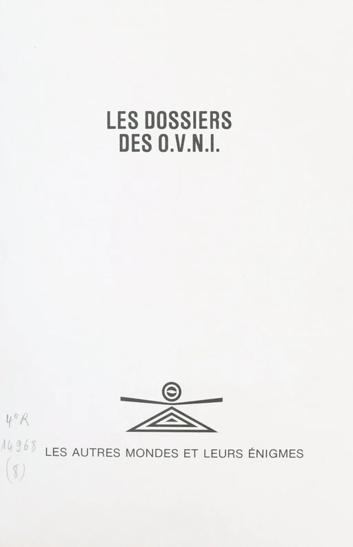 Les dossiers des O.V.N.I. - Henry Durrant - (Robert Laffont) réédition numérique FeniXX