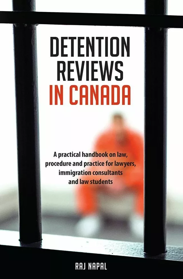 Detention Reviews in Canada - Raj Napal - Brush Education