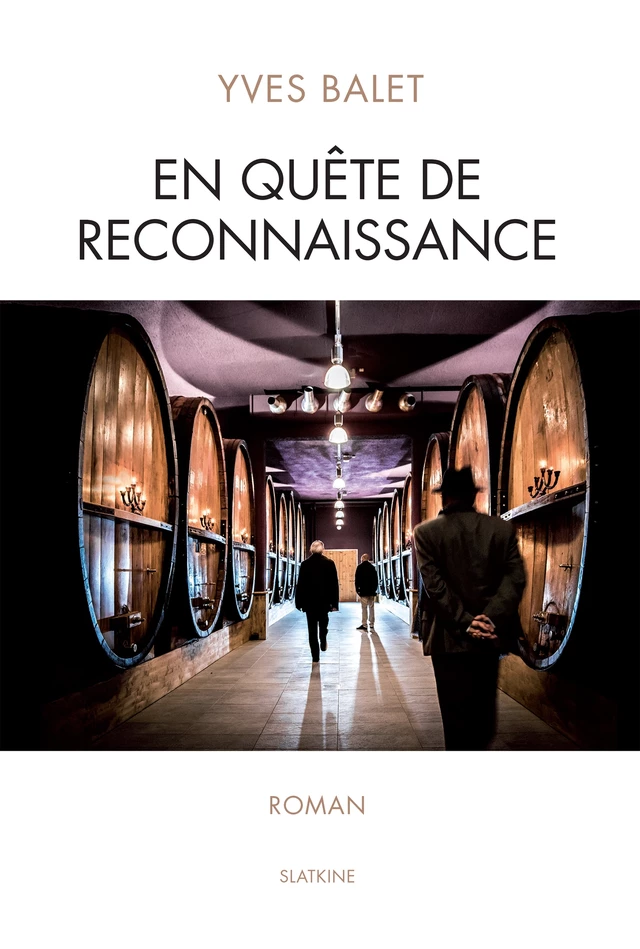 En quête de reconnaissance - Yves Balet - Slatkine Editions