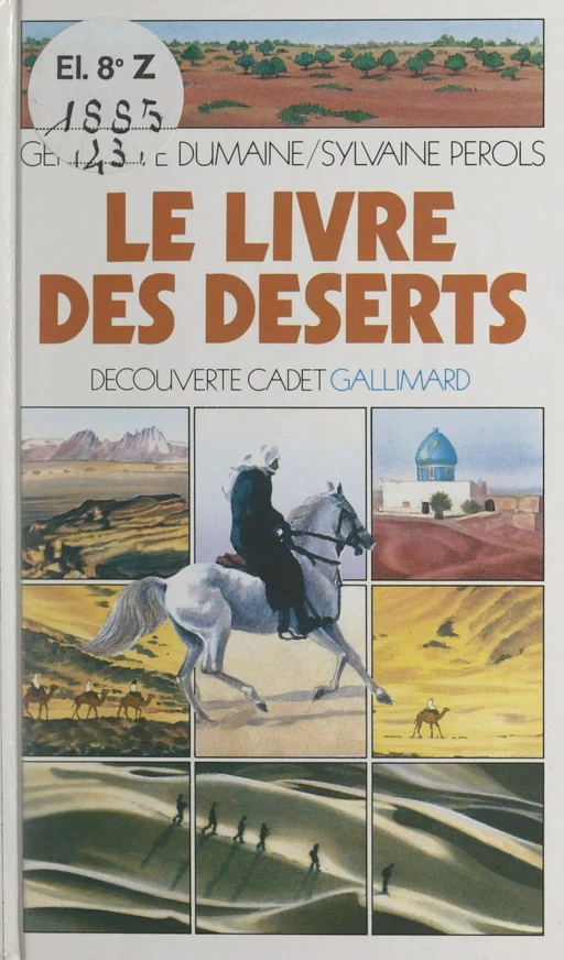 Le livre des déserts - Geneviève Dumaine - (Gallimard) réédition numérique FeniXX