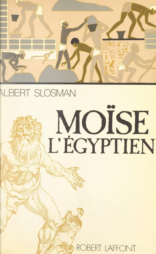 La trilogie du passé (1) - Albert Slosman - (Robert Laffont) réédition numérique FeniXX