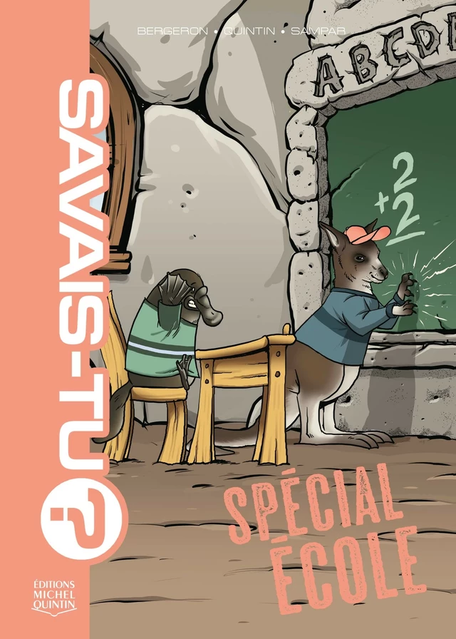 Savais-tu? 12 - Spécial école - Michel Quintin, Alain M. Bergeron,  Sampar - Éditions Michel Quintin