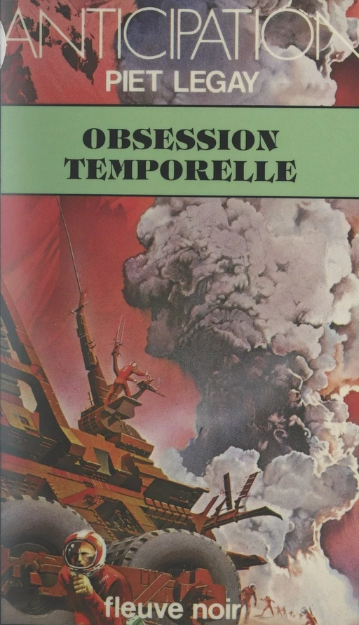 Obsession temporelle - Piet Legay - (Fleuve Éditions) réédition numérique FeniXX