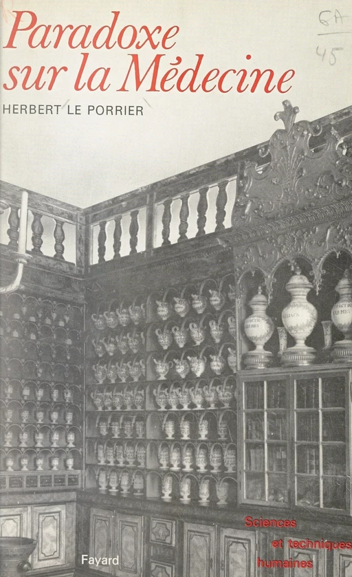 Paradoxe sur la médecine - Herbert Le Porrier - (Fayard) réédition numérique FeniXX