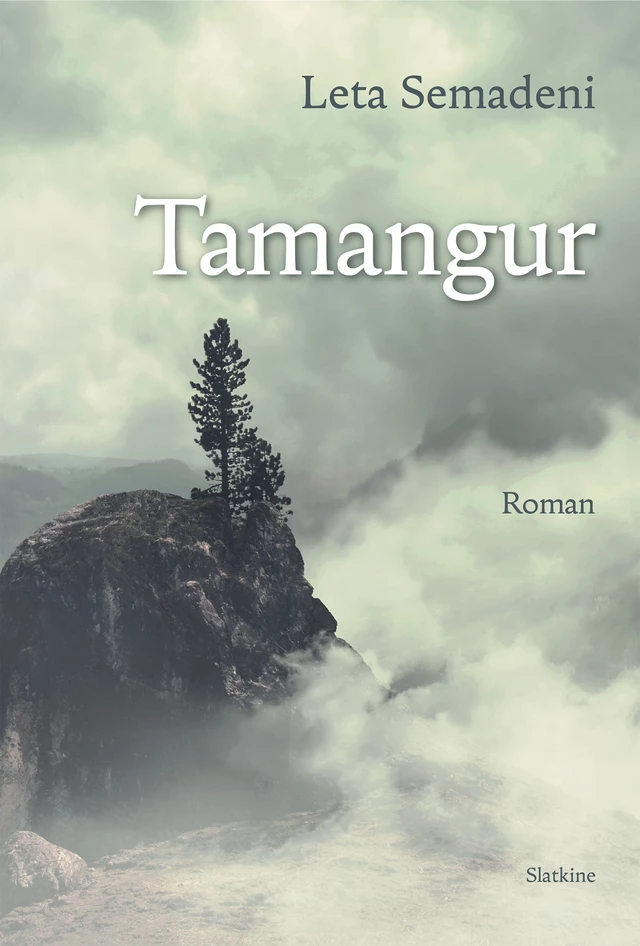 Tamangur - Leta Semadeni - Slatkine Editions