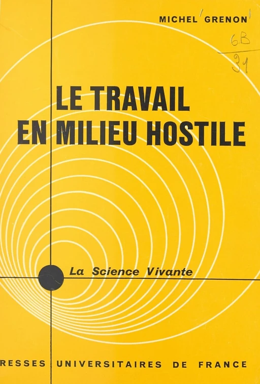 Le travail en milieu hostile - Michel Grenon - (Presses universitaires de France) réédition numérique FeniXX