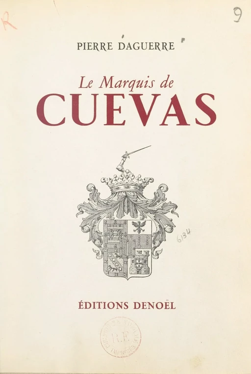 Le marquis de Cuevas - Pierre Daguerre - (Denoël) réédition numérique FeniXX