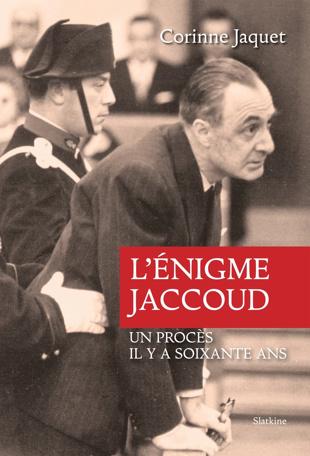 L'énigme Jaccoud - Corinne Jaquet - Slatkine Editions