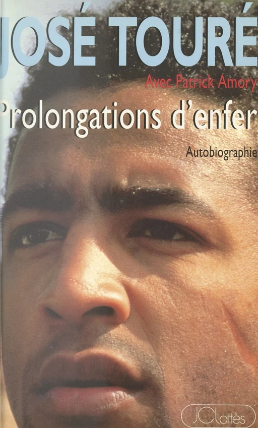 Prolongations d'enfer - Patrick Amory, José Touré - (JC Lattès) réédition numérique FeniXX