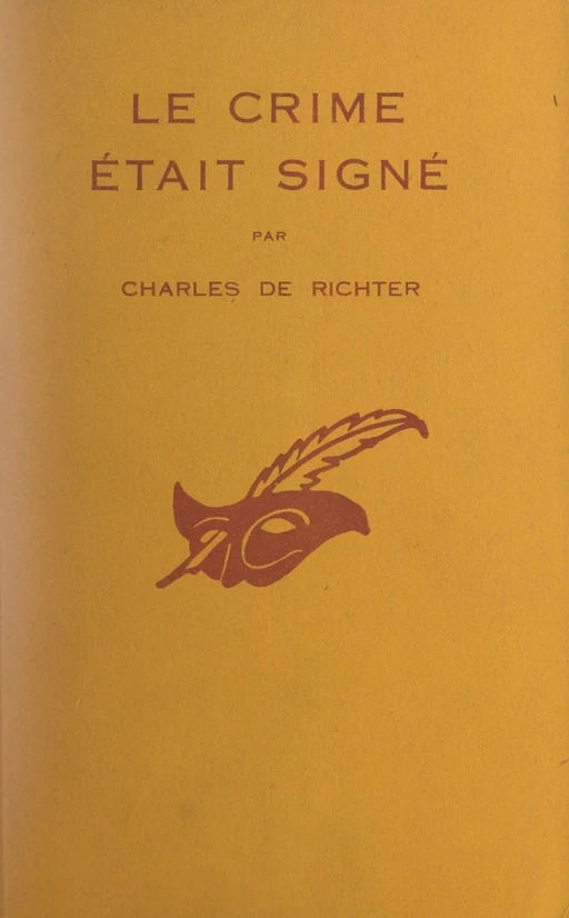 Le crime était signé - Charles de Richter - (Éditions Du Masque) réédition numérique FeniXX