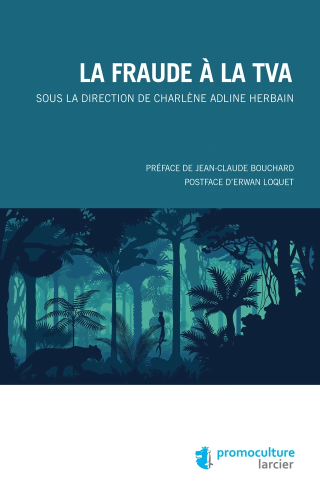 La fraude à la TVA -  - Éditions Larcier