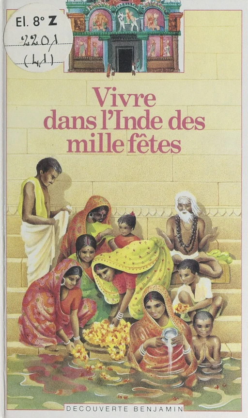 Vivre dans l'Inde des mille fêtes - Anne de Henning - (Gallimard Jeunesse) réédition numérique FeniXX