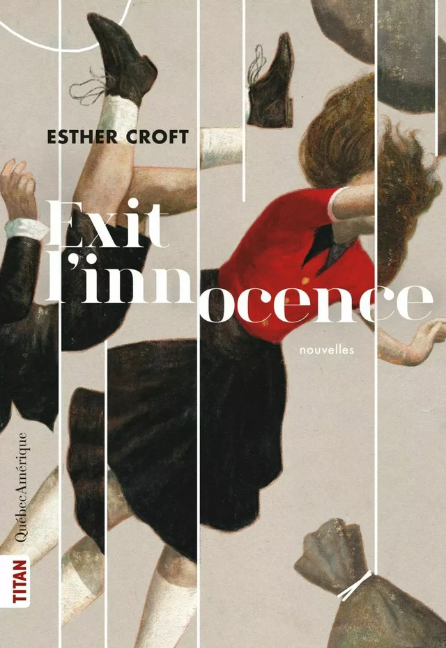 Exit l’innocence - Esther Croft - Québec Amérique