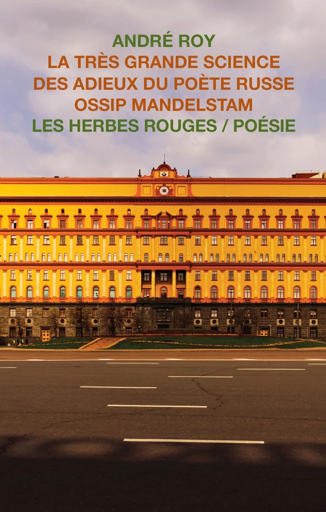 La très grande science des adieux du poète russe Ossip Mandelstam - André Roy - Les Herbes Rouges