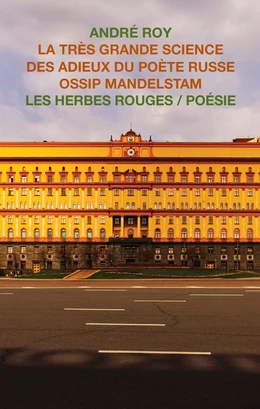 La très grande science des adieux du poète russe Ossip Mandelstam